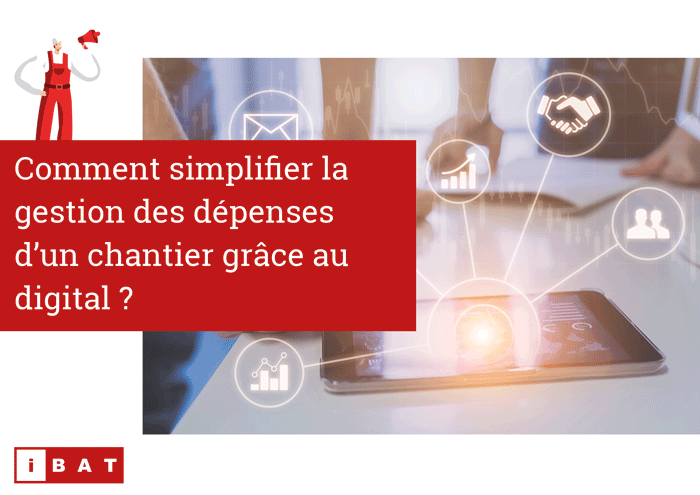 La gestion financière de chantier, comment s'y prendre